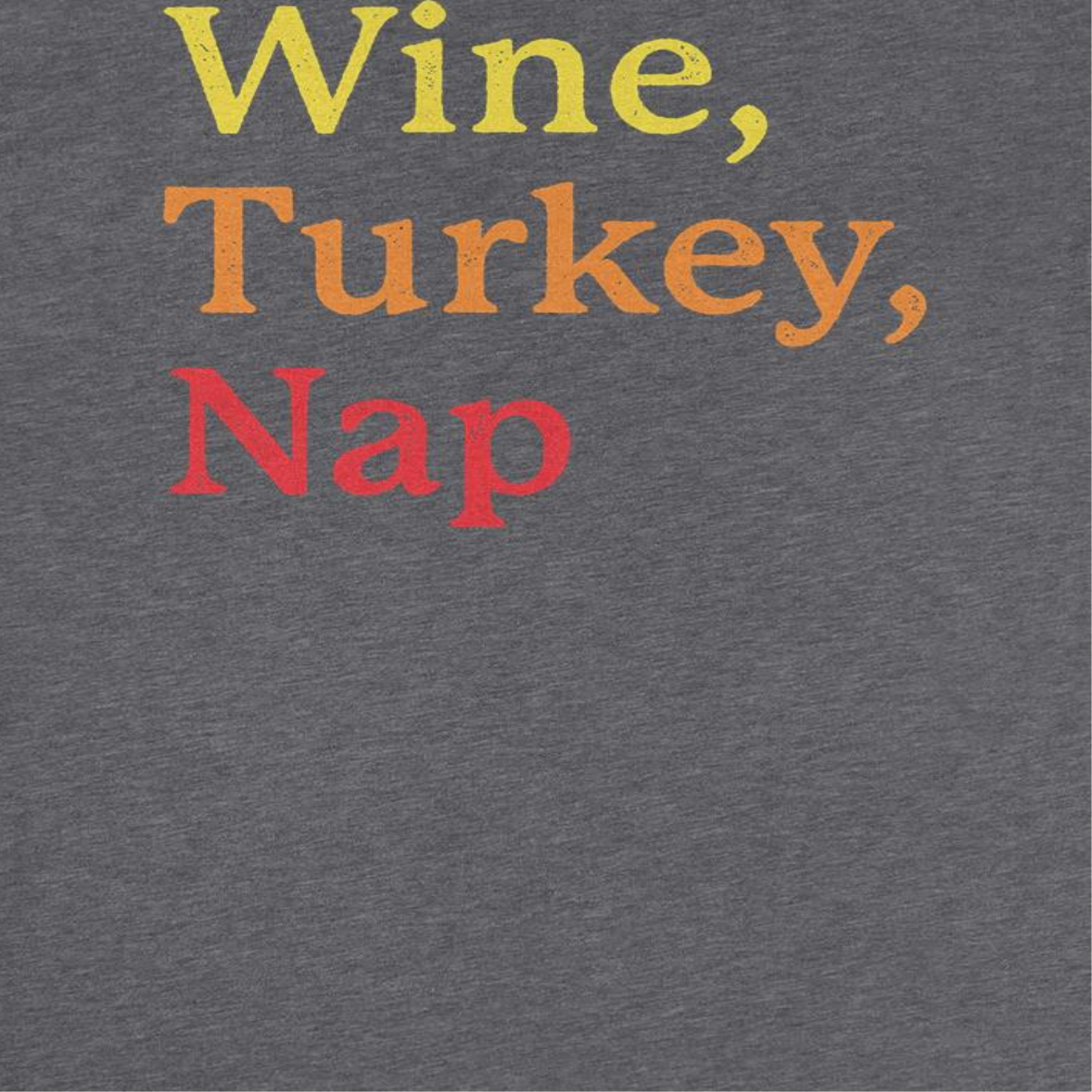 Thanksgiving T-Shirt - Wine Turkey Nap Officially Licensed