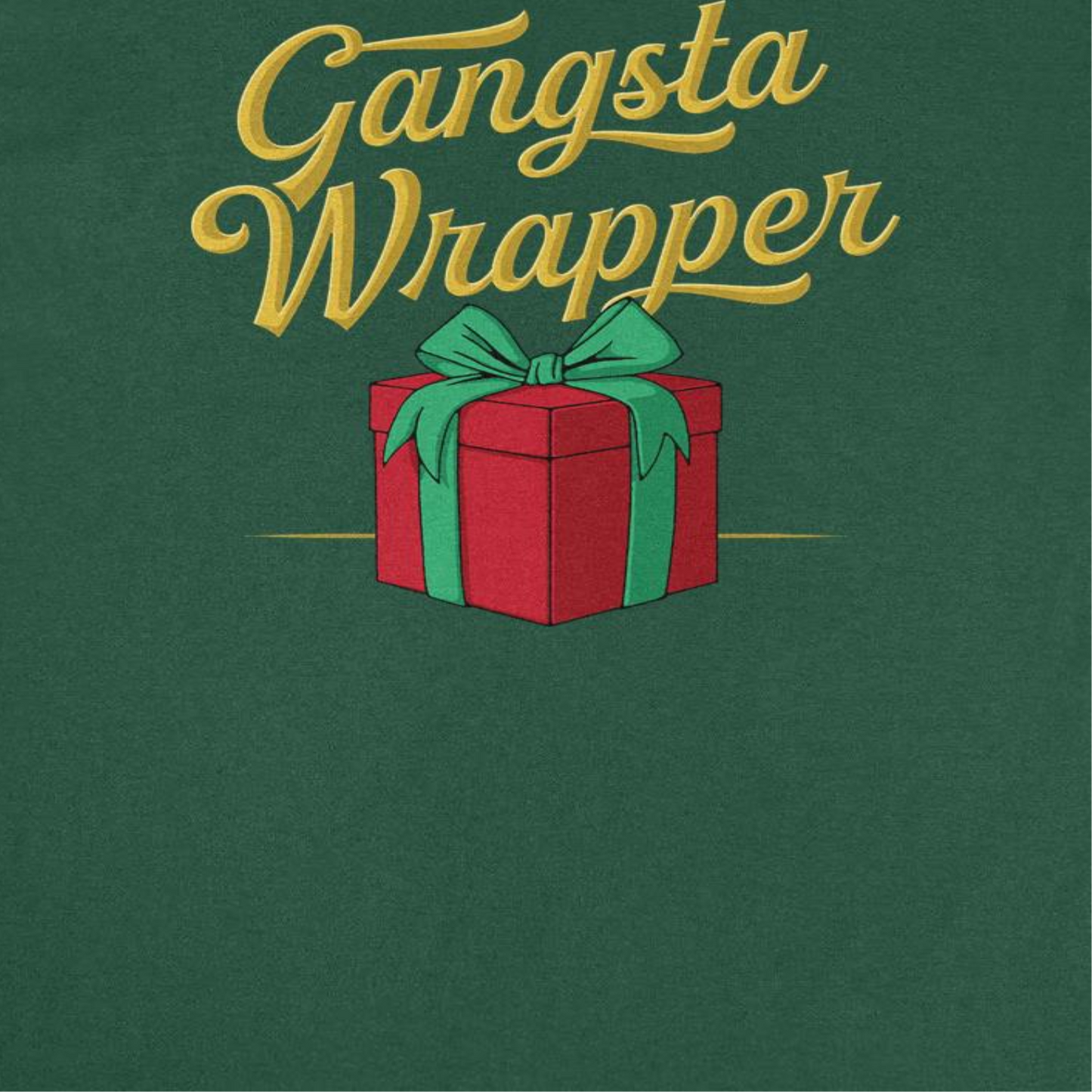 Gangsta Wrapper Mens Christmas T-Shirt Green Officially Licensed