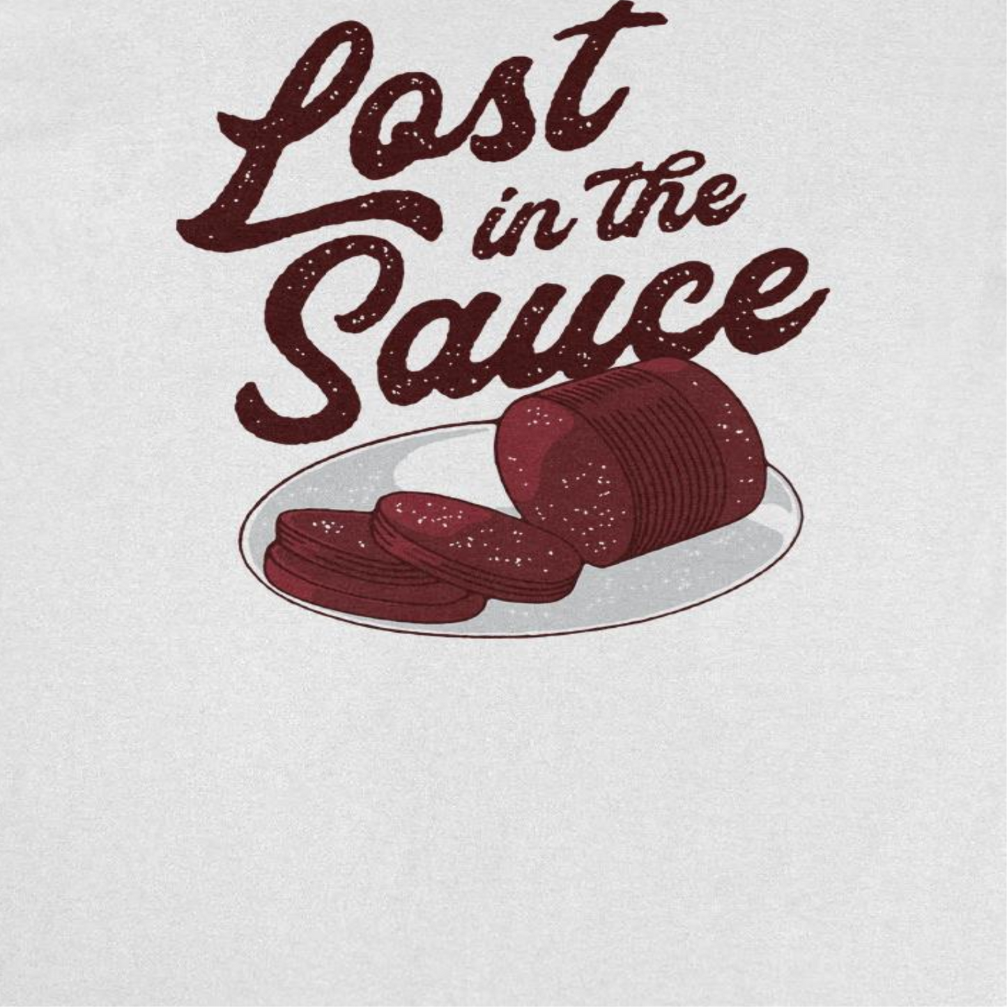 Thanksgiving T-Shirt - Lost in the Sauce Officially Licensed