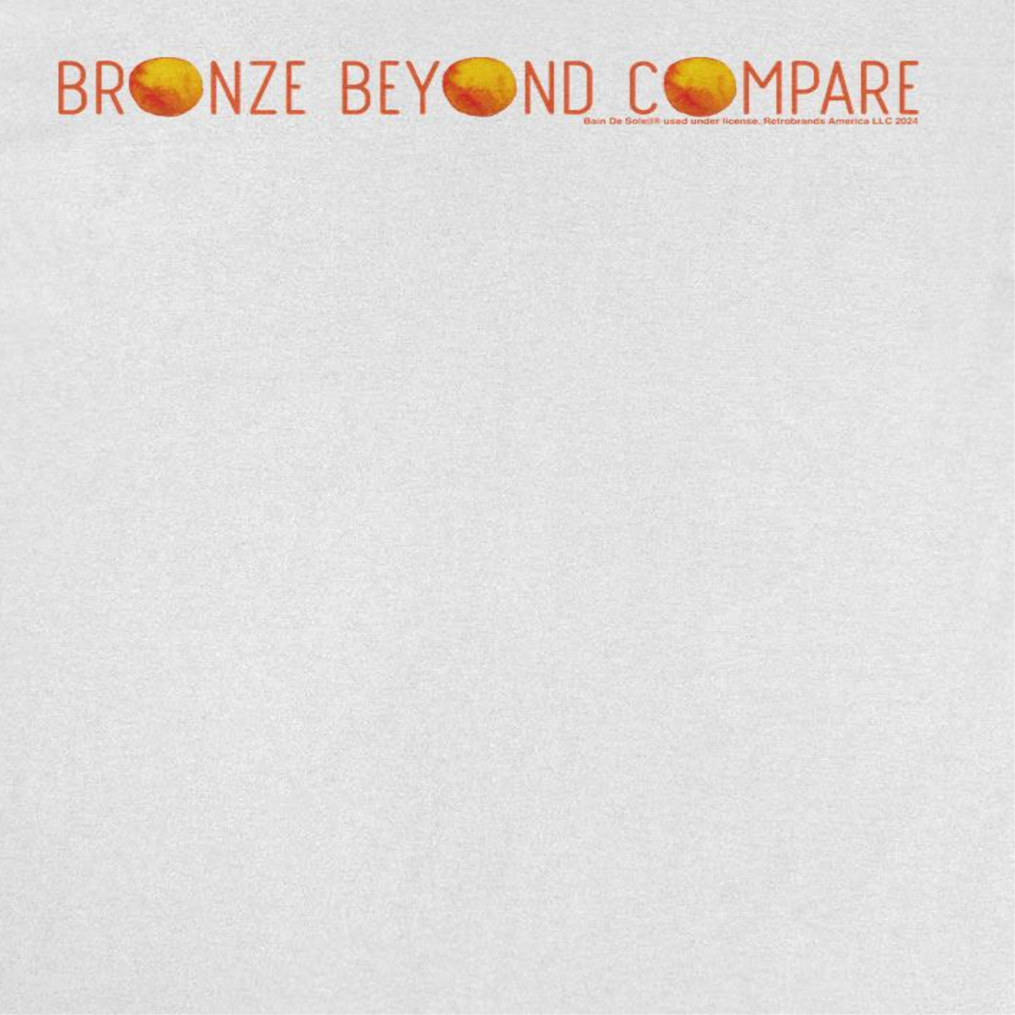 Bain De Soleil Bronze Beyond Compare Retro Sunscreen Mens T Shirt White Officially Licensed