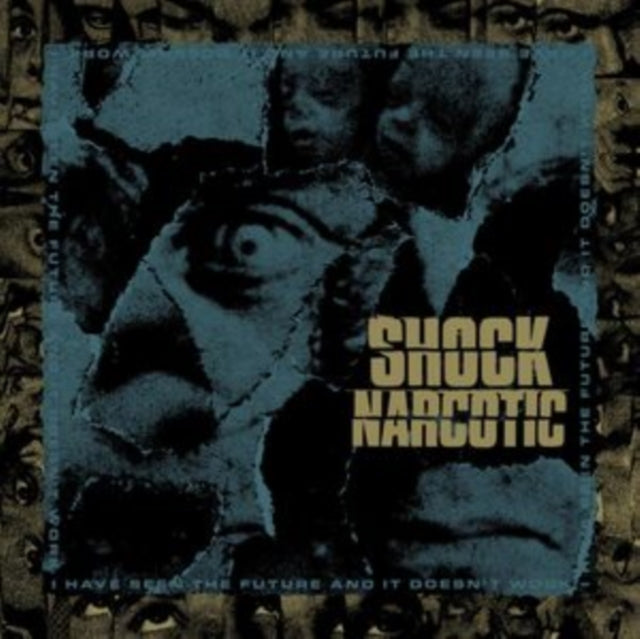 Shock Narcotic - I Have Seen The Future & It Doesn't Work - LP Vinyl Record