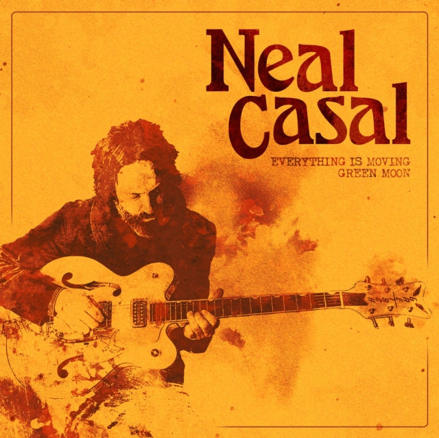 Neal Casal - Everything Is Moving / Green Moon - 7 Inch Vinyl
