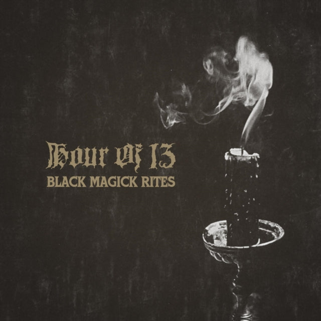 Hour Of 13 - Black Magick Rites - LP Vinyl Record