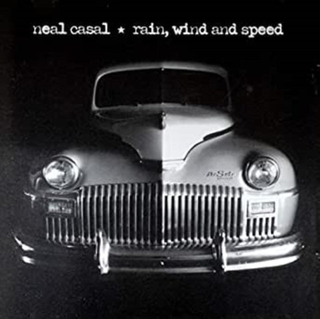 Neal Casal - Rain, Wind & Speed - LP Vinyl Record