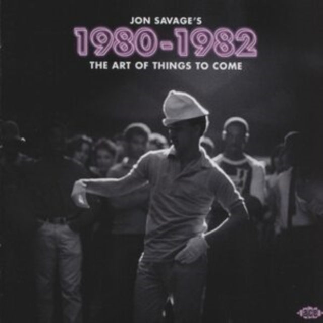 Jon Savage’S Art Of Things To Come (2CD) Music CD