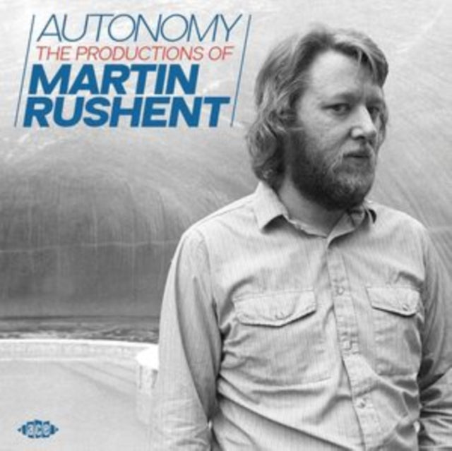 Various Artists - Autonomy: The Productions Of Martin Rushent Music CD