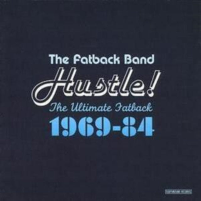 Hustle The Ultimate Fatback 1969 - 1984 Music CD