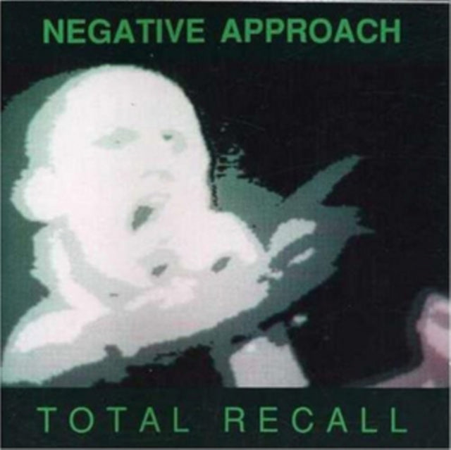 Negative Approach - Total Recall Music CD
