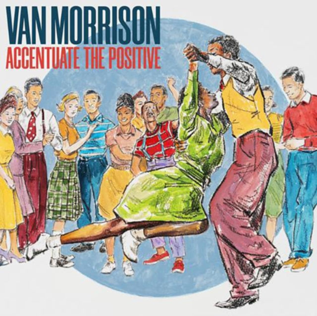 Van Morrison - Accentuate The Positive (2LP) Vinyl Record