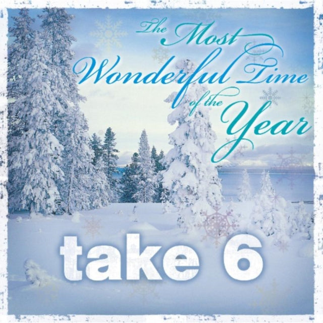 Take 6 - Most Wonderful Time Of Year Music CD