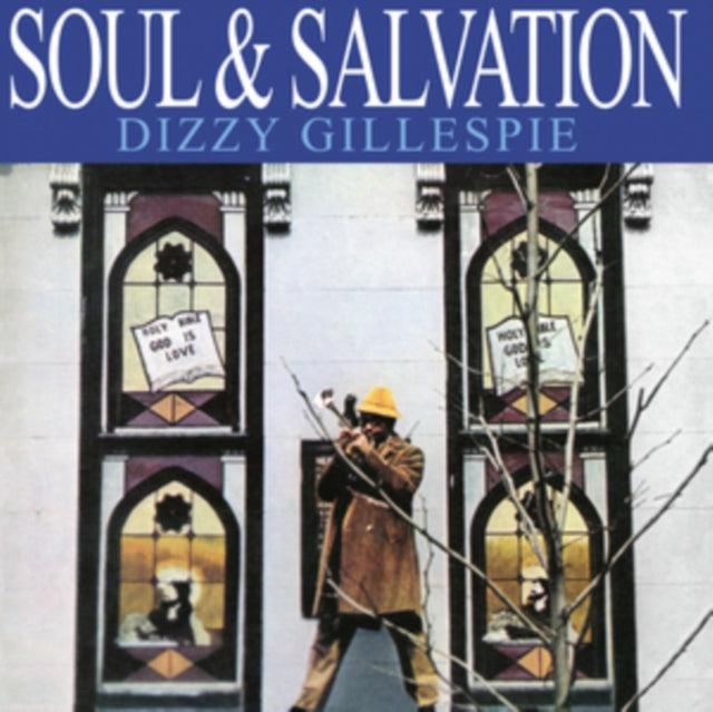 Dizzy Gillespie - Soul & Salvation Music CD