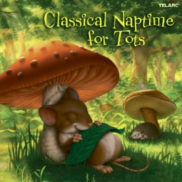 Various Artists - Classical Naptime For Tots Music CD
