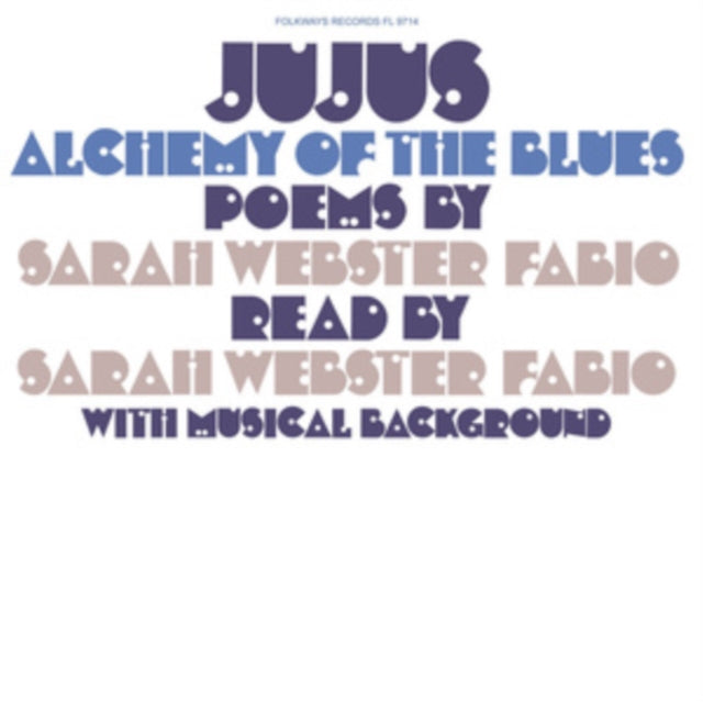 Sarah Webster Fabio - Jujus/Alchemy Of The Blues: Poems By Sarah Webster Fabio - LP Vinyl Record