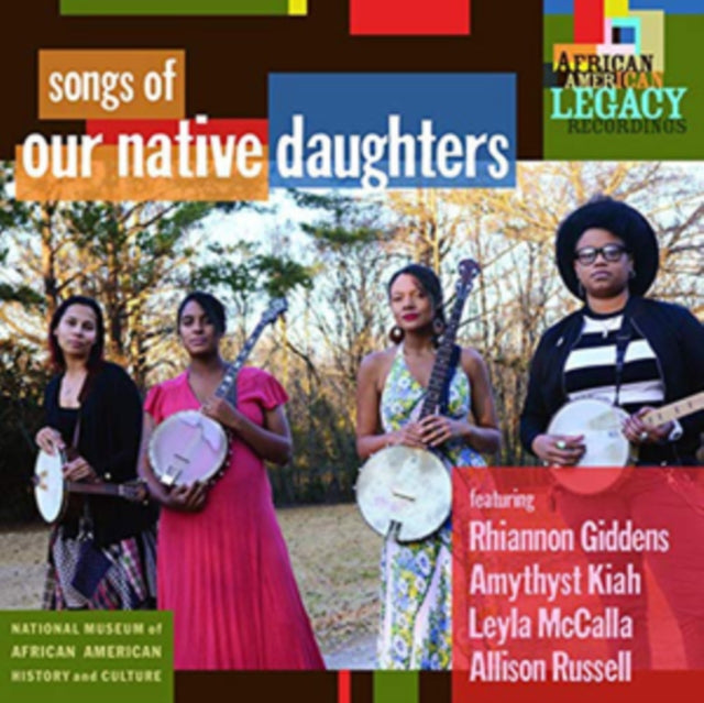 Our Native Daughters - Songs Of Our Native Daughters Music CD