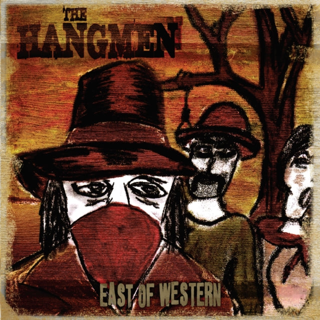 Hangmen - East Of Western - LP Vinyl Record