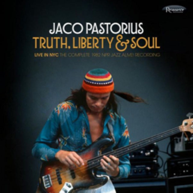 Jaco Pastorius - Truth Liberty & Soul - Live In Nyc: The Complete 1982 Npr Jazz Alive Music CD
