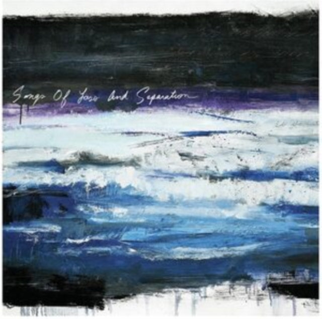 Songs Of Loss & Separation Music CD