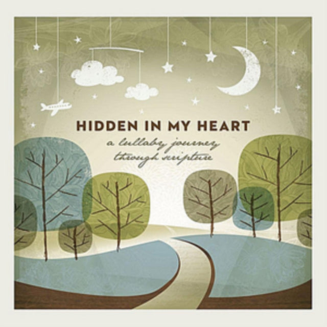 Hidden In My Heart (A Lullaby Journey Through Scripture) Music CD