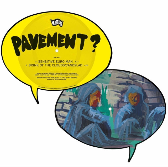 Pavement - Sensitive Euro Man B/W Brink Of The Clouds/Candylad - 7 Inch Vinyl Record