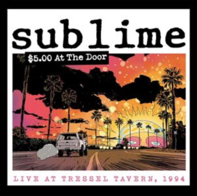 Sublime - $5 At The Door Music CD