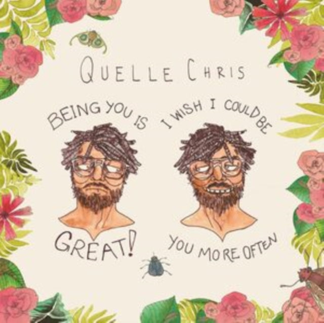 Quelle Chris - Being You Is Great, I Wish I Could Be You More Often (Multi Color Splatter LP Vinyl) Vinyl Record