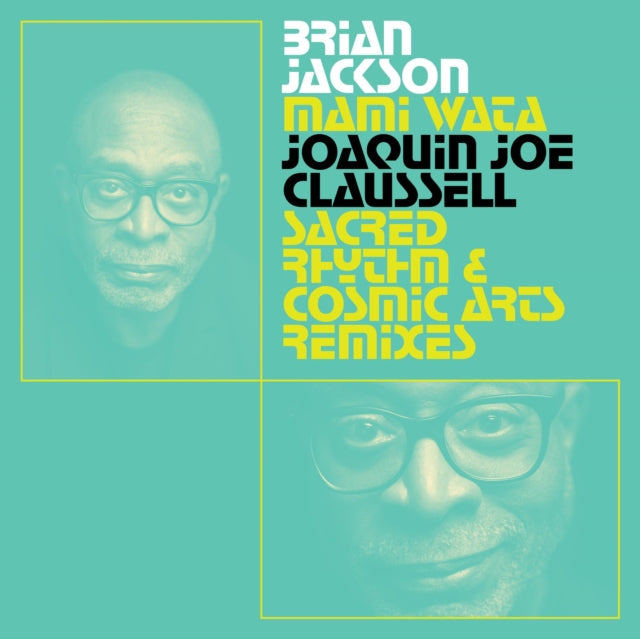 Mami Wata - Joaquin Joe Claussell Sacred Rhythm & Cosmic Arts Remixes (2LP) Vinyl Record