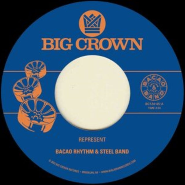 Bacao Rhythm & Steel Band - Represent B/W Juicy Fruit - 7 Inch Vinyl