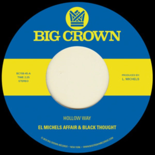El Michels Affair & Black Thought - Hollow Way / I'm Still Somehow - 7 Inch Vinyl Record