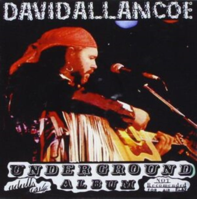 David Allan Coe - Underground Album Music CD