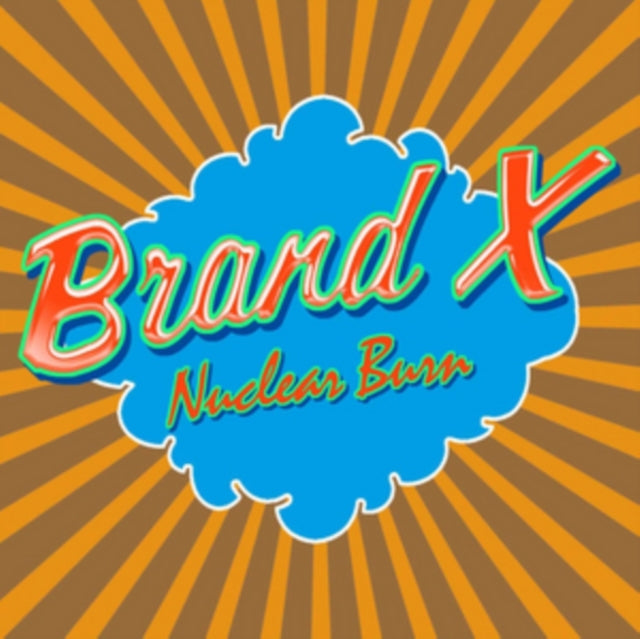 Brand X - Nuclear Burn Music CD
