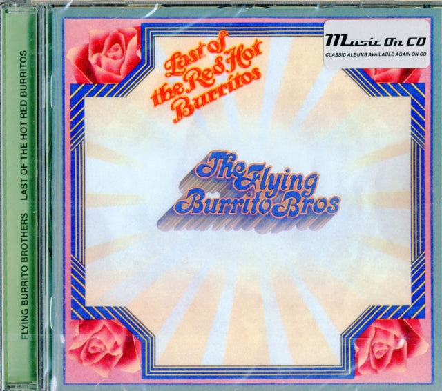 Flying Burrito Brothers - Last Of The Red Hot (24Bit Remastered) Music CD