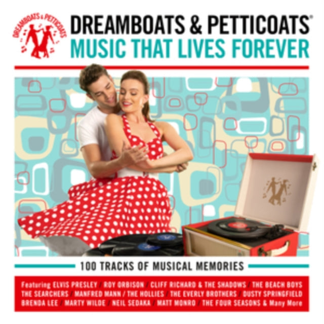 Various Artists - Dreamboats & Petticoats: Music That Lives Forever Music CD