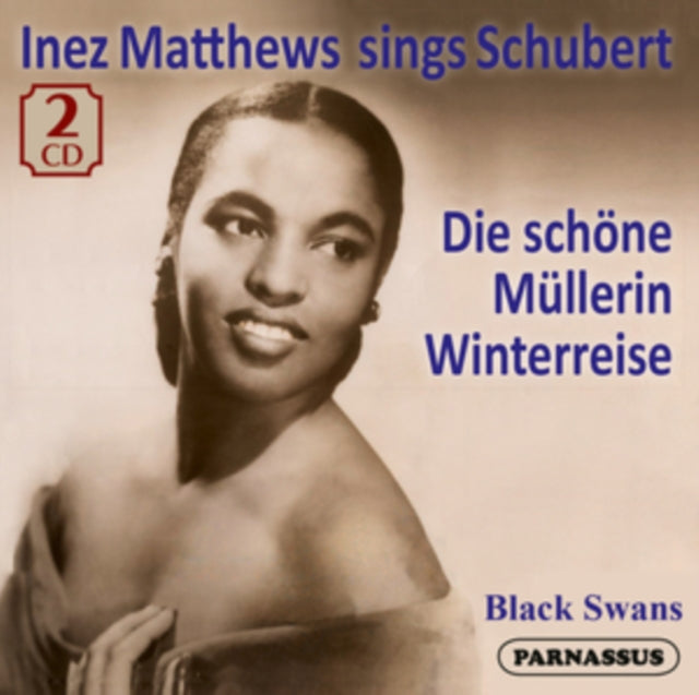 Inez Matthews - Inez Matthews Sings Schubert Die Schone Mullerin (2CD) Music CD