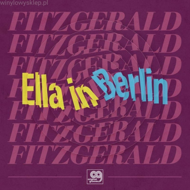 Ella Fitzgerald - Original Grooves: Ella In Berlin - 12 Inch Vinyl Record