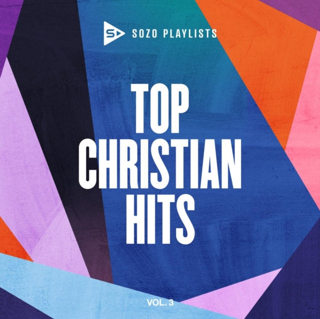 Various Artists - Sozo Playlists: Top Christian Hits Vol. 3 Music CD