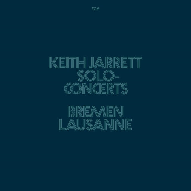 Keith Jarrett - Solo Concerts: Bremen/Lausanne (3LP) Vinyl Record