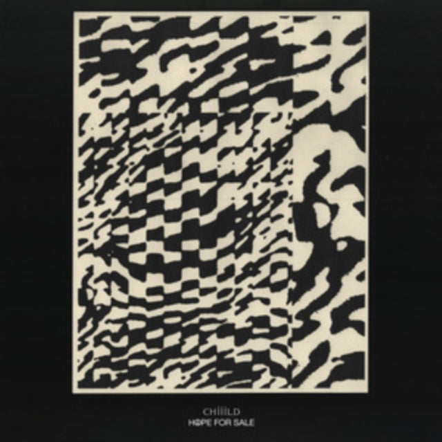 Chiiild - Hope For Sale - LP Vinyl Record