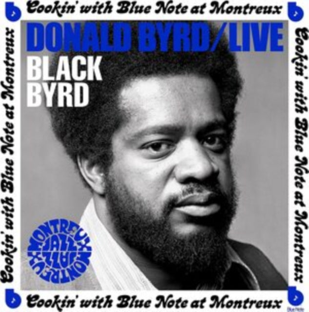 Donald Byrd - Live: Cookin' With Blue Note At Montreux July 5, 1973 Music CD