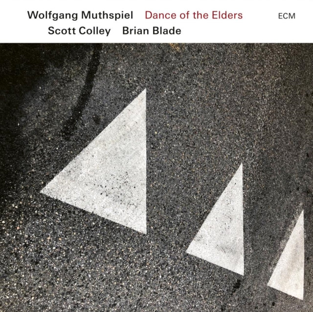 Wolfgang; Scott Colley & Brian Blade Muthspiel - Dance Of The Elders Music CD