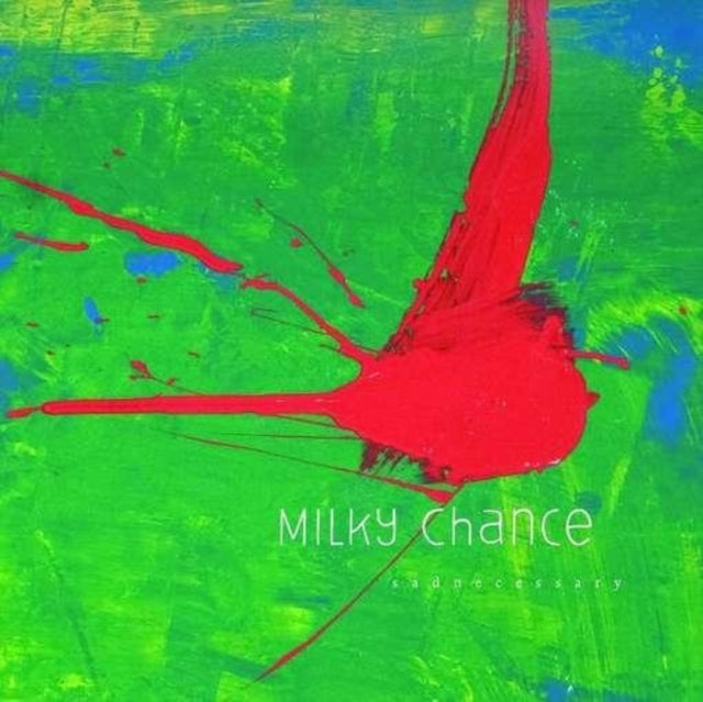 Milky Chance - Sadnecessary Music CD