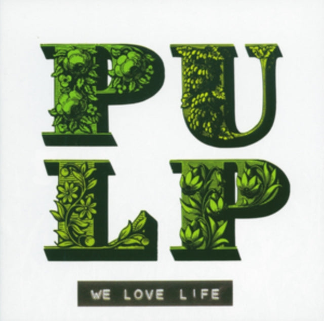 Pulp - We Love Life - LP Vinyl Record