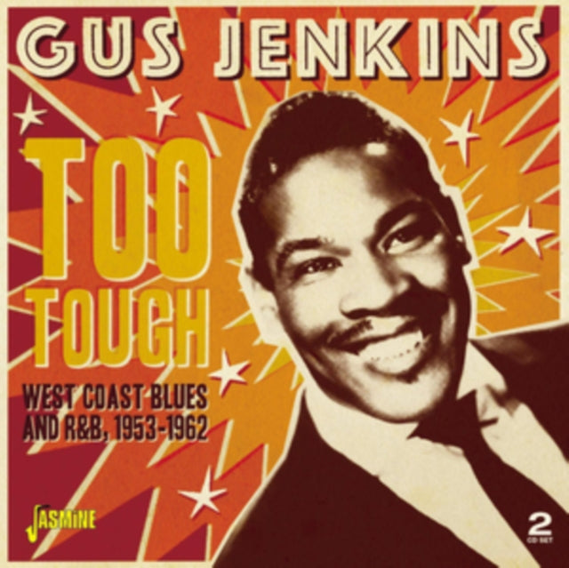 Gus Jenkins - Too Tough: West Coast Blues & R&B 1953-1963 Music CD