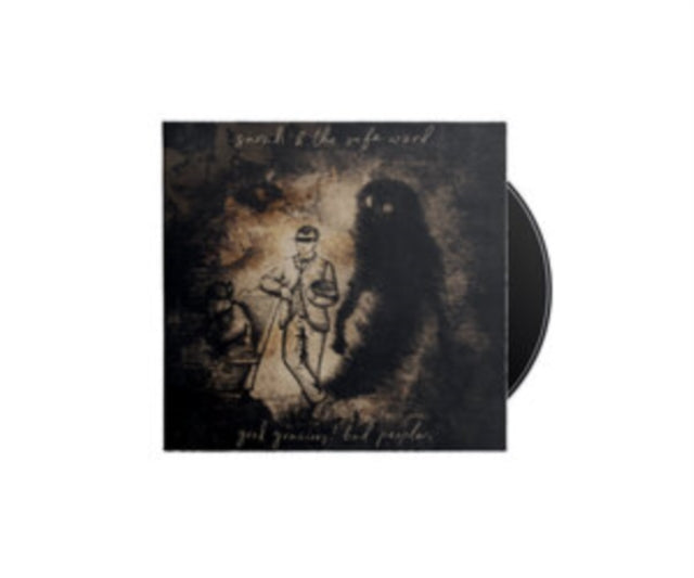 Sarah & The Safe Word - Good Gracious! Bad People. Music CD