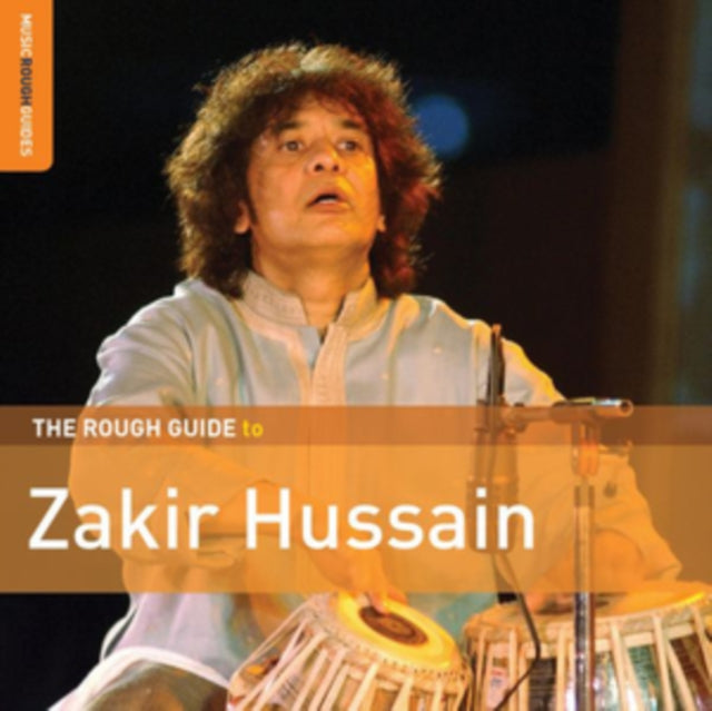 Zakir Hussain - Rough Guide To Zakir Hussain Music CD