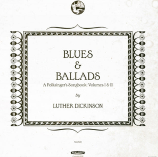 Luther Dickinson - Blues & Ballads (A Folksinger's Songbook) Volumes I & Ii (2LP/180G/Dl Code) Vinyl Record