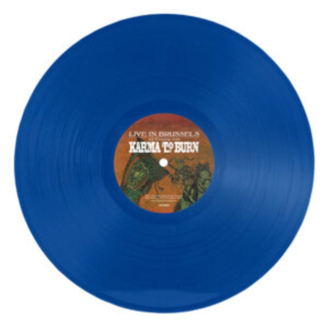 Karma To Burn - Live In Brussels (Blue LP Vinyl) Vinyl Record