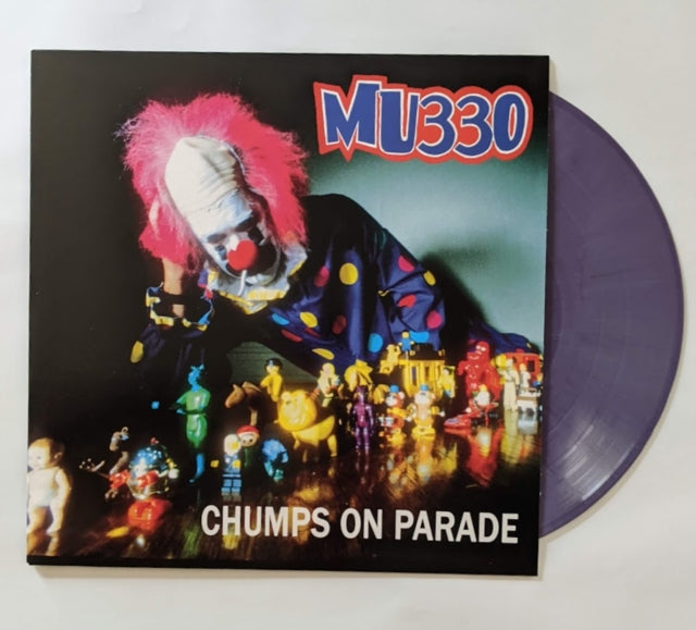 Mu330 - Chumps On Parade - LP Vinyl Record
