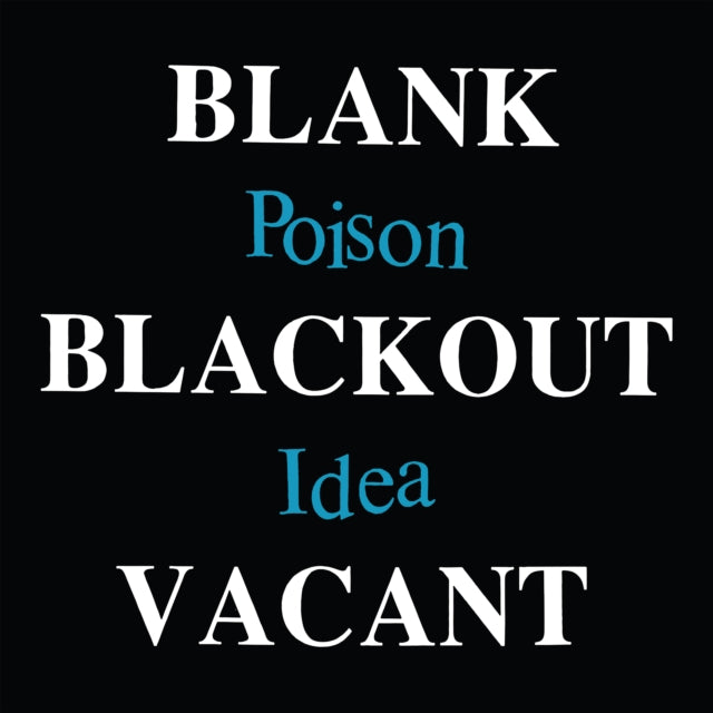Poison Idea - Blank Blackout Vacant - LP Vinyl Record