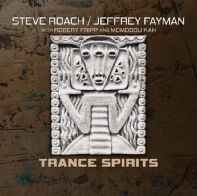 Steve & Jeffrey Fayman & Robert Fripp Roach - Trance Spirits Music CD