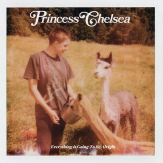 Princess Chelsea - Everything Is Going To Be Alright - LP Vinyl Record